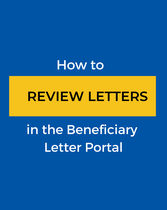 How to Review Letters in the Beneficiary Letter Portal