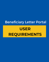 Beneficiary Letter Portal User Requirements