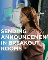 Sending Announcements in Breakout Rooms