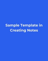 Sample Template in Creating Notes