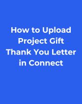 How to Upload Project Gift Thank You Letter in Connect
