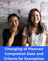 Changing of Planned Completion Date and Criteria for Exemption