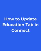 How to Update Education Tab in Connect
